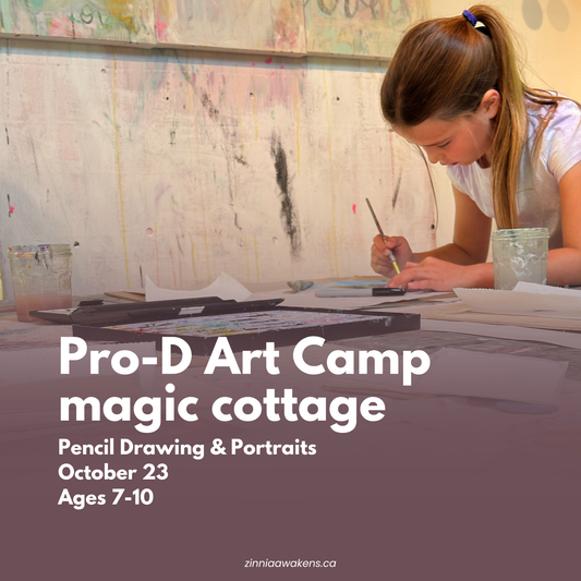 Pencil Drawing & Portraits: Pro-D Art Camp in the Magic Cottage - Zinnia Awakens